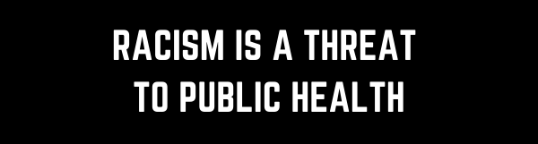 Medical Association Recognizes Racism as a Threat to Public Health